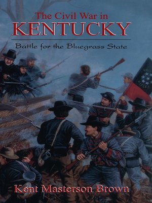 cover image of The Civil War In Kentucky